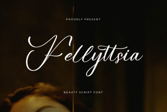 Fellyttsia: A Luxurious Script Font