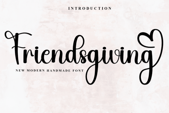 Friendsgiving: A Beautiful Script Font