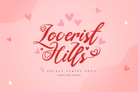 Loverist Hills: A Script Font for Impactful Campaigns