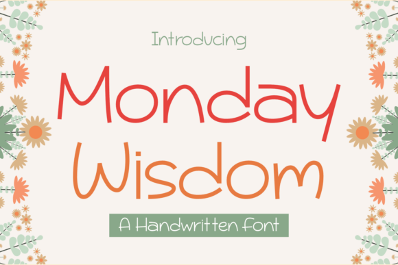 Monday Wisdom: A Handwritten Font That Brings Personality to Branding