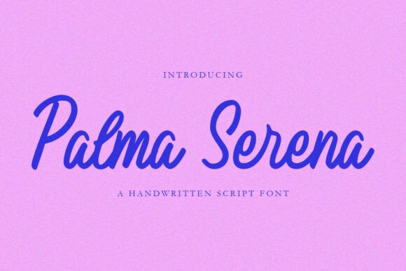 Palma Serena Font: A Simple Way to Elevate Your Brand Design