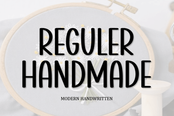 Reguler Handmade: A Handwritten Font for Editorial Design