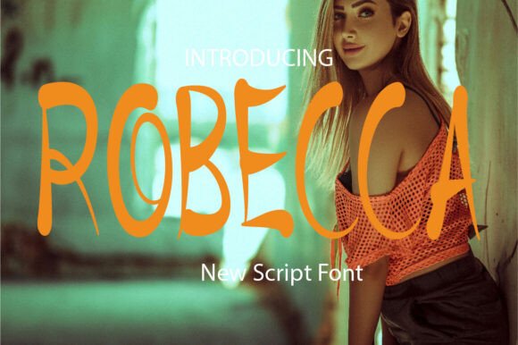 Robecca: A Script Font for Creative Campaigns