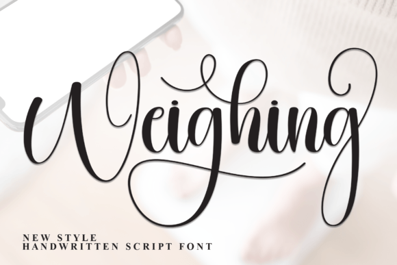 Weighing: A Stylish Script Font